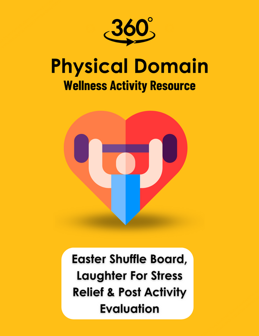 Physical Domain: Easter Shuffleboard, Laughter for Stress Relief and Post Activity Evaluation
