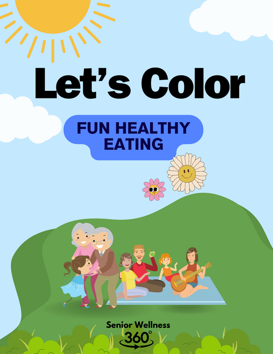 Let's Color - Fun Healthy Eat for Seniors (NEW 2024)